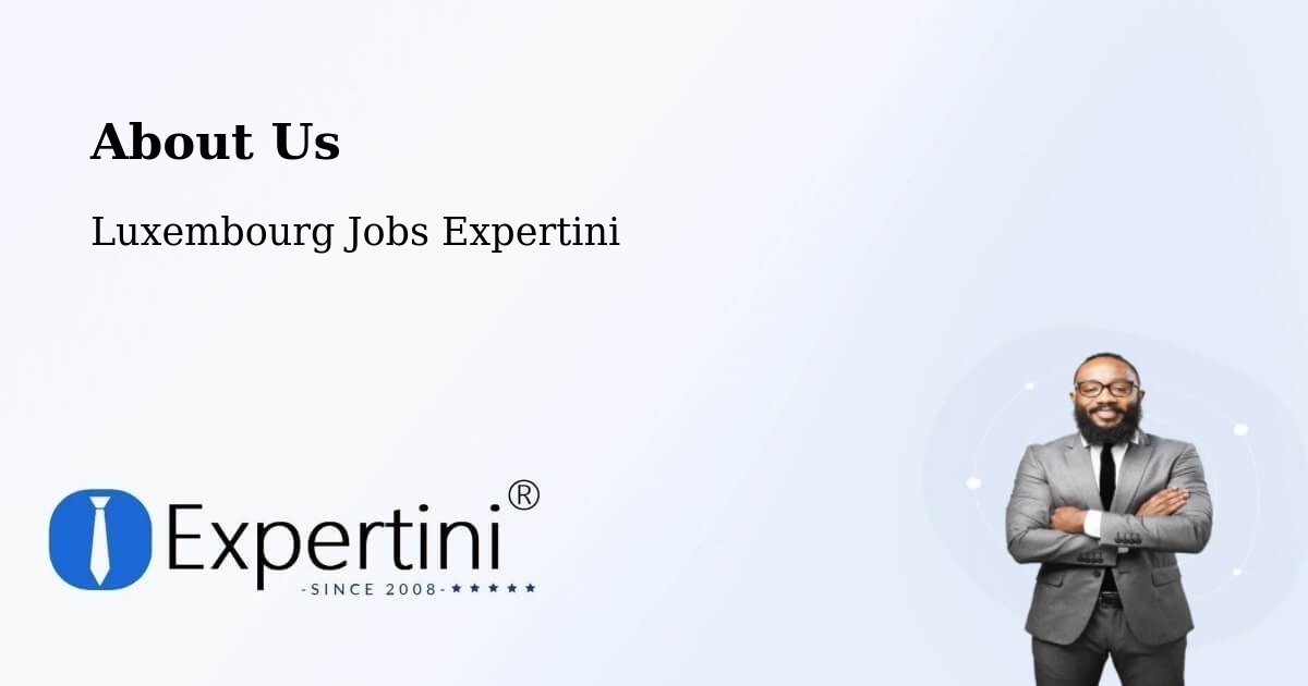 About Expertini Recruitment Platform  – Bettborn - Bettborn, Luxembourg Jobs Expertini