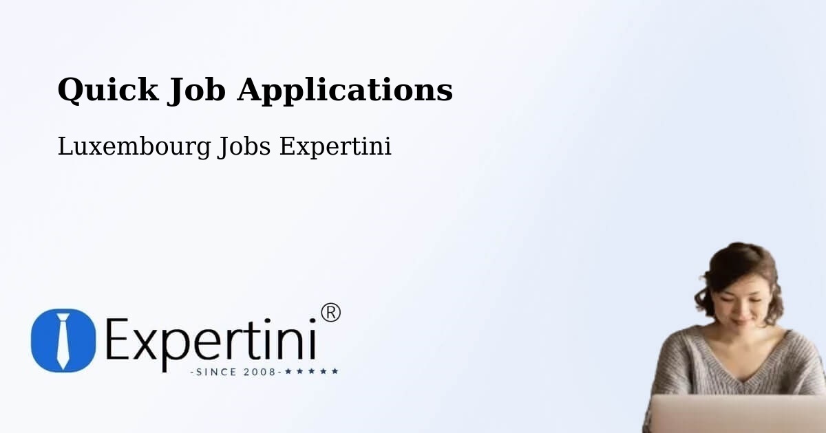 Quick Apply Feature – Bettborn - Luxembourg Jobs Expertini